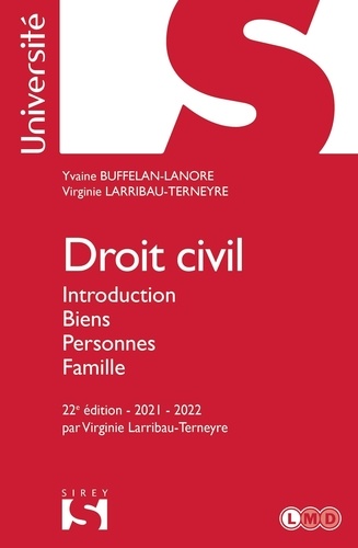 Droit civil. Introduction biens, personnes, famille  Edition 2021-2022