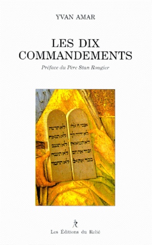 Yvan Amar - Les dix commandements.
