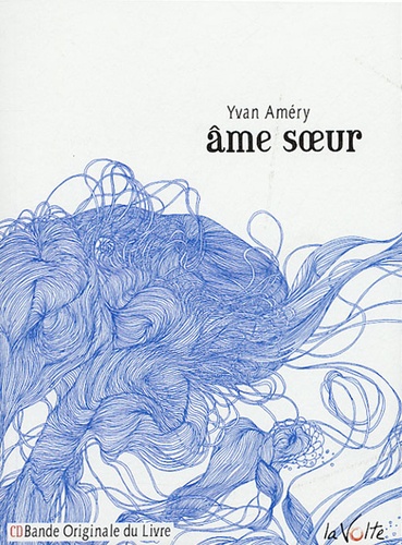 Yvan Amery - Ame soeur. 1 CD audio