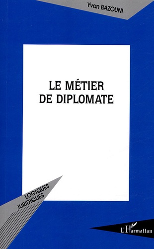 Le métier de diplomate