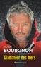 Yvan Bourgnon - Gladiateur des mers.