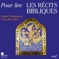 La Bible Se Raconte. Initiation A L'Analyse Narrative
