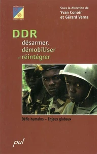 DDR : Désarmer, démobiliser et réintégrer