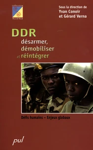 DDR : Désarmer, démobiliser et réintégrer