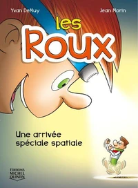 Les roux v 01 une arrivee speciale spatiale
