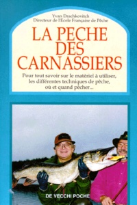 Yvan Drachkovitch - La pêche des carnassiers.