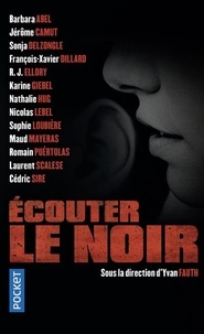 Yvan Fauth - Ecouter le noir.