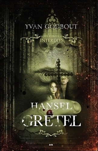 Yvan Godbout - Hansel et Gretel.
