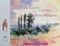 Yvan Guilitch - En bord de Garonne avec Henri Maignan.