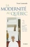 Yvan Lamonde - La modernité au Québec - Tome II - La victoire différée du présent sur le passé (1939-1965).