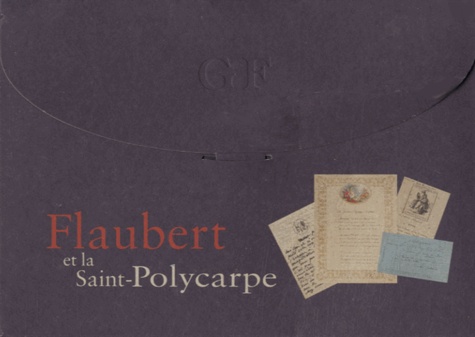 Yvan Leclerc - Flaubert et la Saint-Polycarpe.