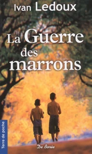 La guerre des marrons