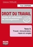 Yvan Loufrani - Droit du travail, outils et méthodes de management - Tome 3, travail, rémunération, repos et congés.