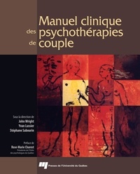 Yvan Lussier et Stéphane Sabourin - Manuel clinique des psychothérapies de couple.
