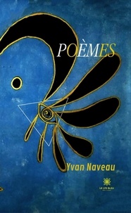 Yvan Naveau - Poèmes.