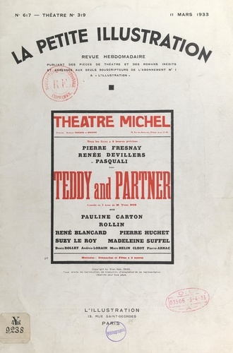 Teddy and partner. Pièce en trois actes, représentée pour la première fois le 19 janvier 1933, au théâtre Michel