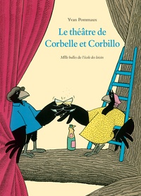 Yvan Pommaux et Nicole Pommaux - Le théâtre de Corbelle et Corbillo.