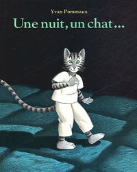 Yvan Pommaux - Une nuit, un chat.