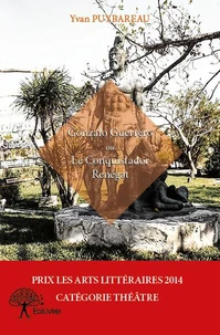 Gonzalo guerrero ou le conquistador renégat