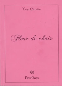 Fleur de chair