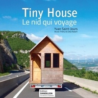 Yvan Saint-Jours - Tiny house, le nid qui voyage.