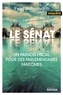 Yvan Stefanovitch - Le Sénat - Un paradis fiscal pour des parlementaires fantômes.