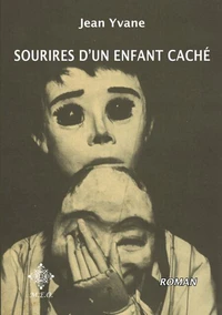 Sourires d'un enfant caché