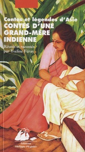 Yveline Féray - Contes d'une grand-mère indienne.