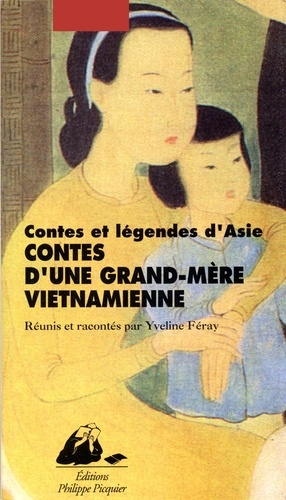 Contes D'Une Grand-Mere Vietnamienne