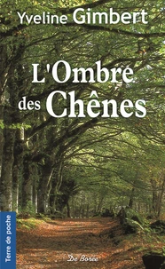 L'ombre des chênes