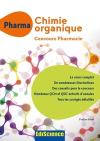Yveline Rival - Pharma UE1 Chimie organique - Concours pharmacie.