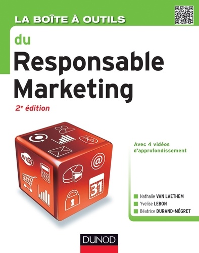 La boîte à outils du Responsable marketing - 2e édition 2e édition