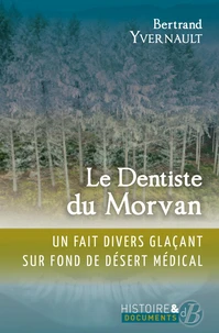 Le dentiste du Morvan