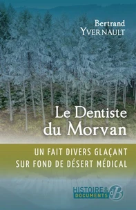 Le dentiste du Morvan