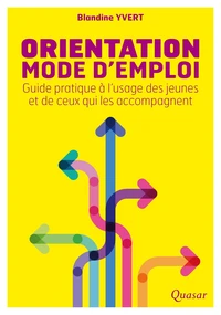 Orientation : mode d'emploi
