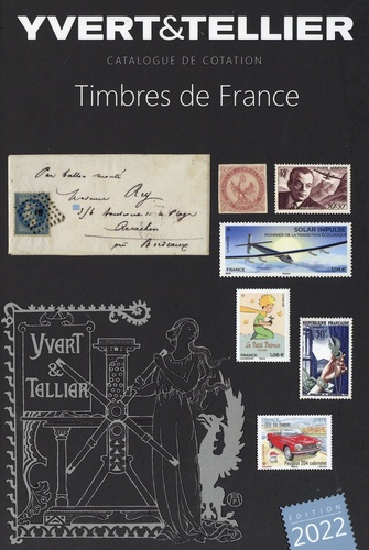 Catalogue de timbres-poste. Tome 1, France. Emissions générales des colonies  Edition 2022