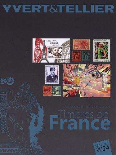 Catalogue de timbres-poste. Tome 1, France  Edition 2024