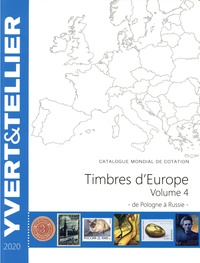  Yvert & Tellier - Catalogue de timbres-postes d'Europe - Volume 4, Pologne à Russie.