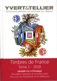  Yvert & Tellier - Catalogue Yvert & Tellier de timbres-poste - Tome 1, France, émissions générales des colonies.
