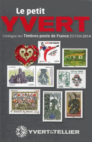  Yvert & Tellier - Le petit Yvert - Catalogue de timbres-poste de France.