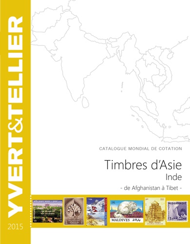  Yvert & Tellier - Timbres d'Asie - Inde - De Afghanistan à Tibet.