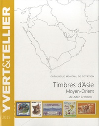  Yvert & Tellier - Timbres d'Asie - Moyen-Orient - De Aden à Yémen.