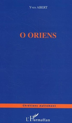 Yves Abert - O Oriens.