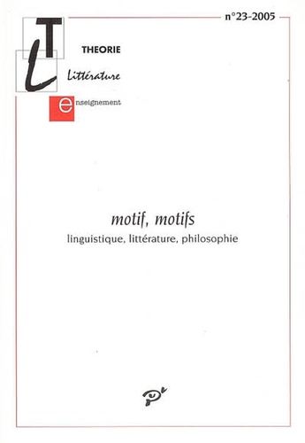 Yves Abrioux et Antonia Soulez - Motif, motifs - Linguistique, littérature, philosophie.