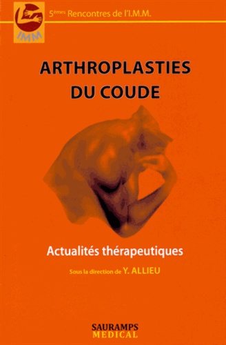 Yves Allieu - Arthroplasties du coude - Actualités thérapeutiques.