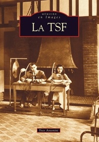 Yves Antonini - La TSF.