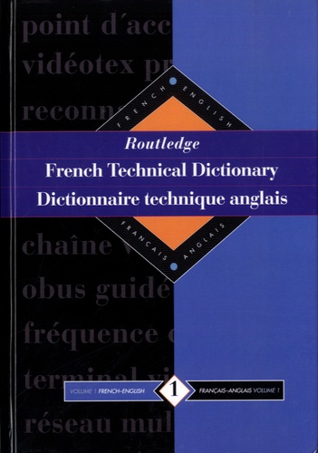 Yves Arden - French Technical Dictionary-Dictionnaire technique anglais - Pack 2 volumes : Volume 1, Français-anglais ; Volume 2, Anglais-français.