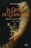 Yves Aubard - La saga des Limousins Tome 15 : La geste du Guiscard - D'Apulie en Thrace, 1079-1087.