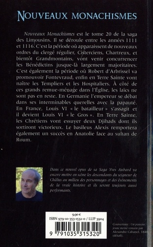 La saga des Limousins Tome 20 Nouveaux monachismes 1111-1117. (dee Fontevraud à Clairvaux)