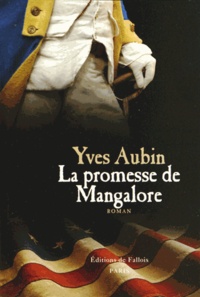 Yves Aubin - La promesse de Mangalore.